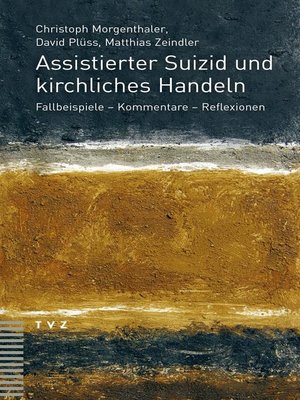 cover image of Assistierter Suizid und kirchliches Handeln